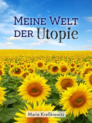 cover image of Meine Welt der Utopie